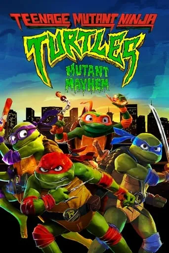 Teenage Mutant Ninja Turtles: Mutant Mayhem Free Download Full Movie HD