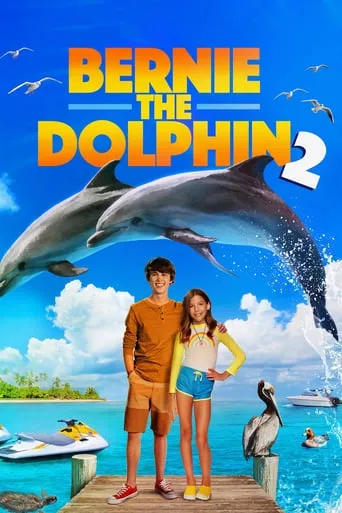 Bernie the Dolphin 2 Free Download (HQ) Full Movie
