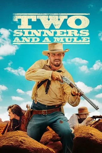 Two Sinners and a Mule Movie Free Download