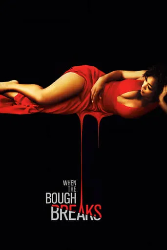 When the Bough Breaks Movie Download Full HD