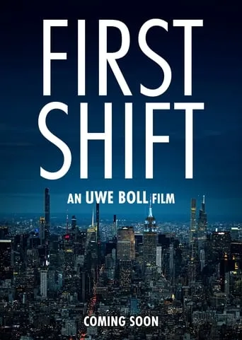 First Shift HD Movie Full Download